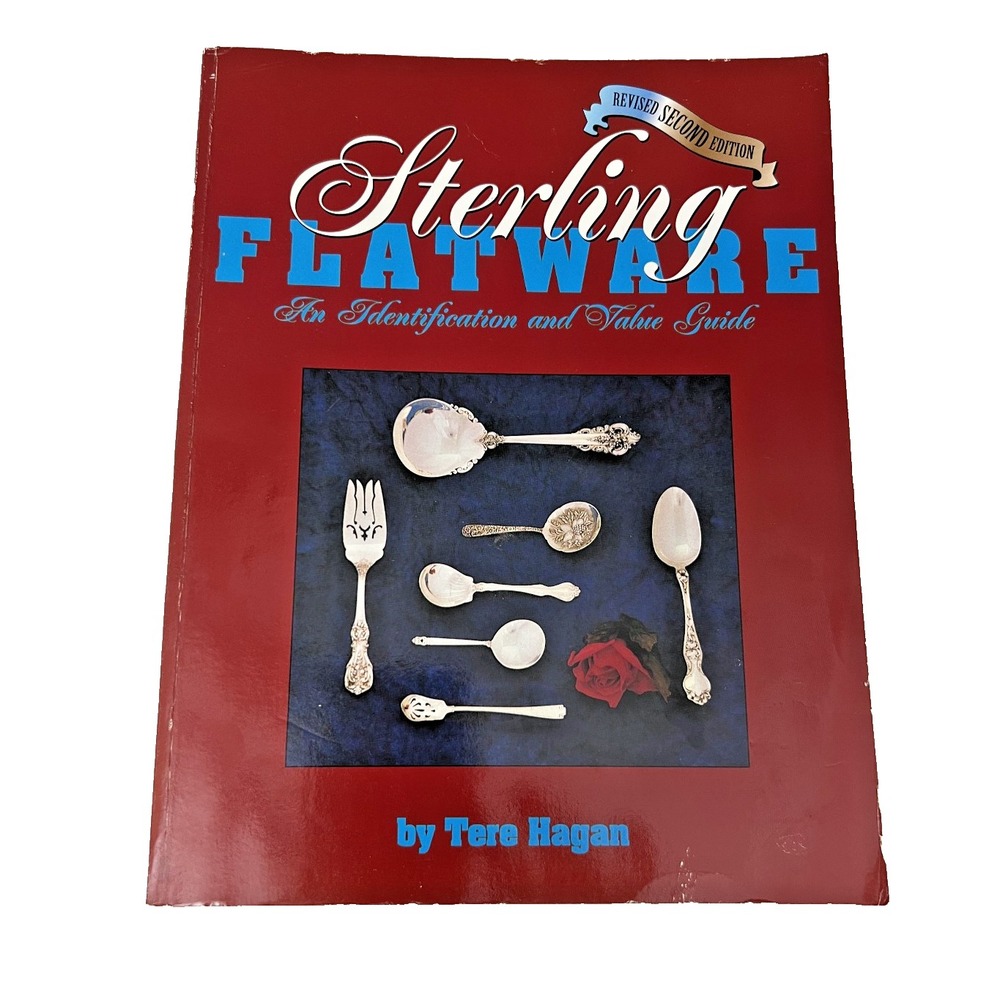 Sterling Flatware, Vol.2: An Identification and Value Guide by Tere Hagan: Used